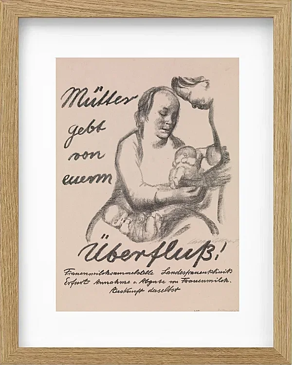 Käthe Kollwitz – Mütter gebt von eurem Überfluss 1926 | Giclée Kunstdruck gerahmt