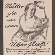 Mütter gebt von eurem Überfluss -1926